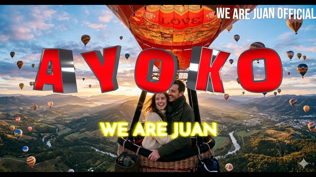 Ayoko [Ayaw Ko variation] - WE ARE JUAN (Official Music Video)