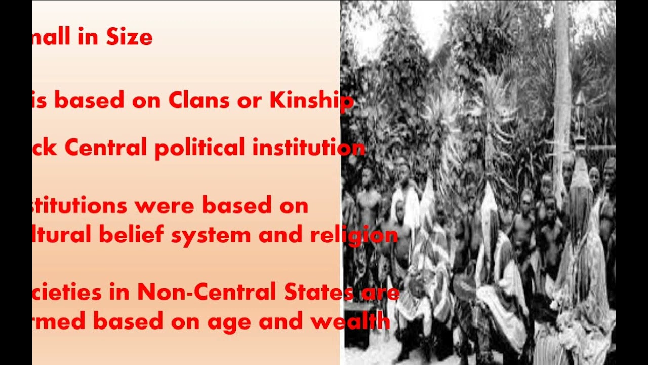 NON CENTRALISED STATES IN PRE-COLONIAL NIGERIA