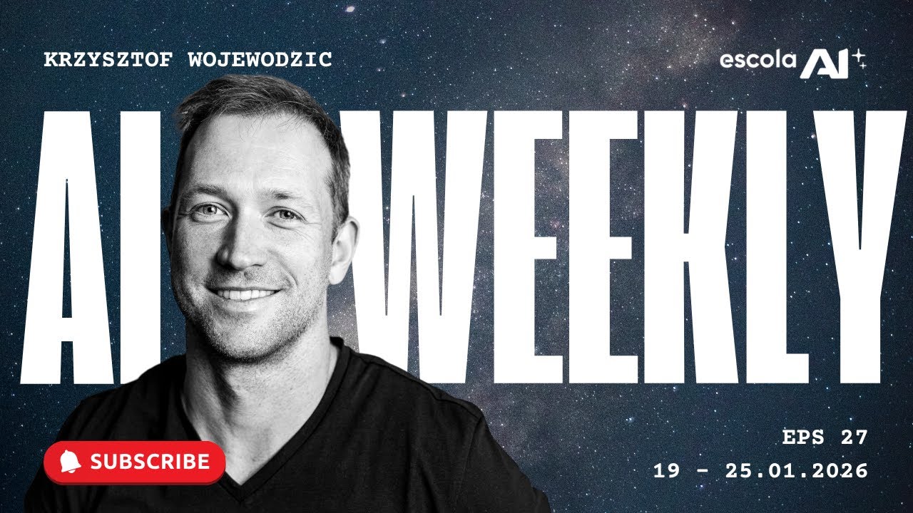 ESCOLA AI WEEKLY #27 – Krzysztof Wojewodzic
