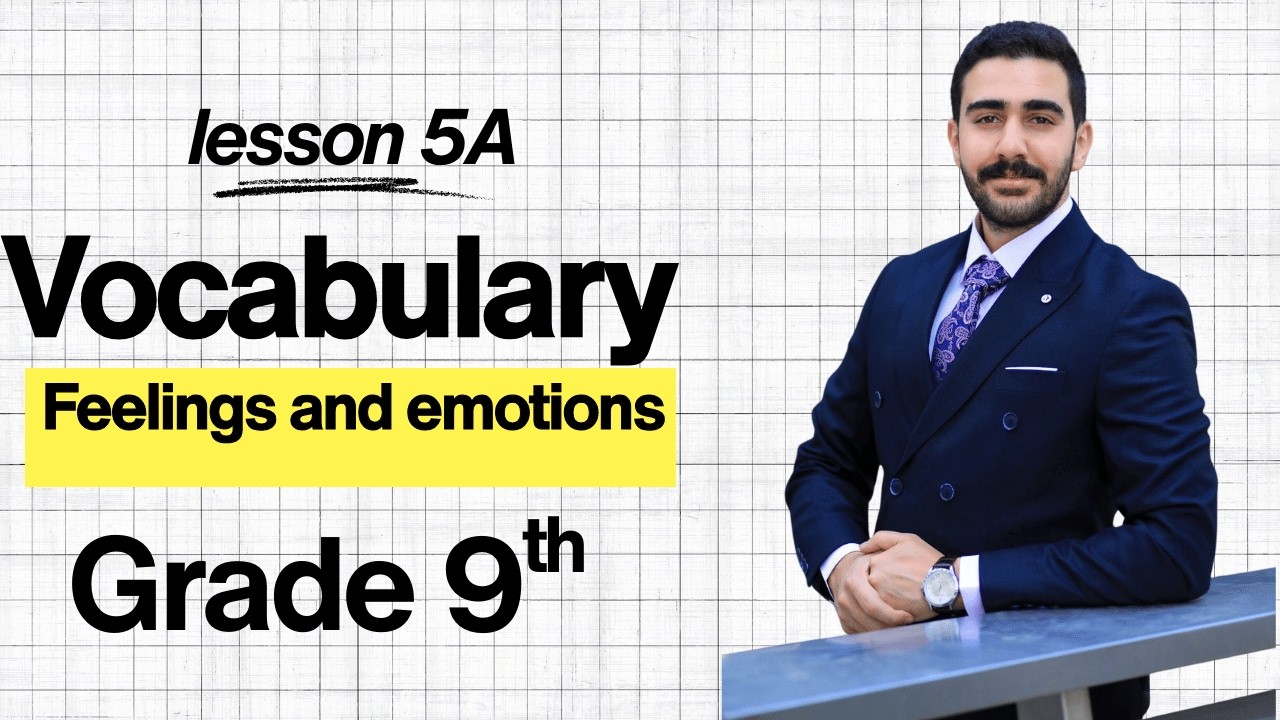 الصف التاسع _ كتاب الطالب_ lesson 5A_Vocabulary feelings and emotions