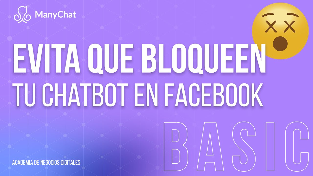 Evita que Bloqueen 🛑 tu Chatbot 🤖 | Políticas de Facebook [Messenger]