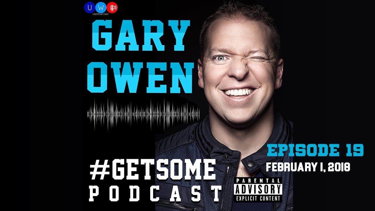 Gary Owen Discusses Mo'Nique Netflix Rant | #GetSome Podcast EP19