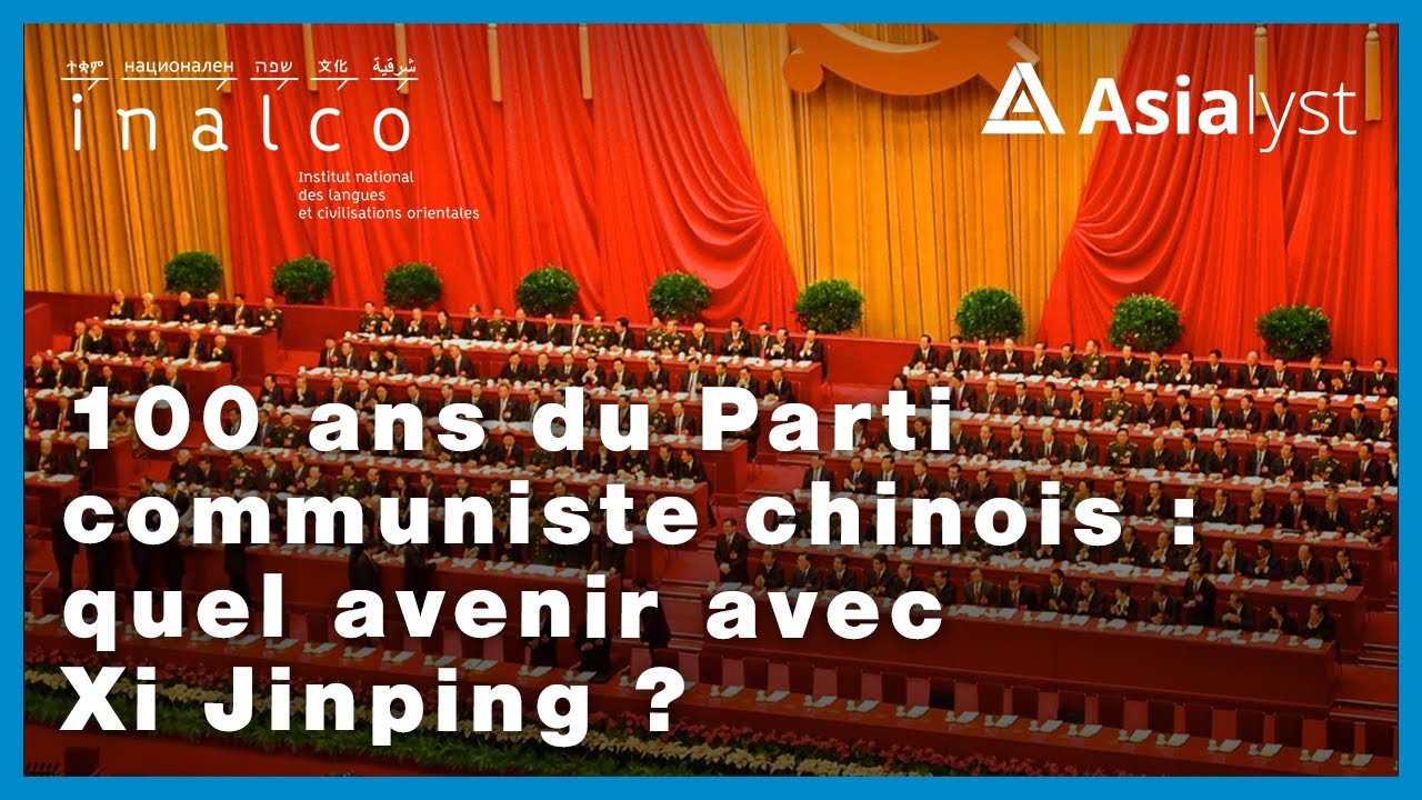 100 ans du Parti communiste chinois : quel avenir avec Xi Jinping ?