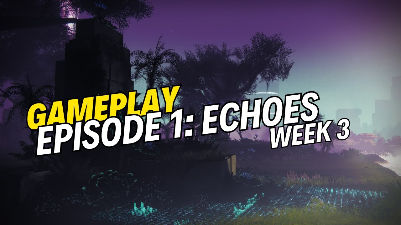 Destiny 2 Episode 1 week 3 gameplay - no commentary