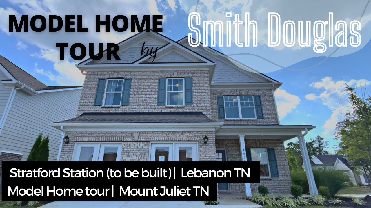 Stratford Station | Lebanon TN | Smith Douglas | Model Home Tour | The Harrington