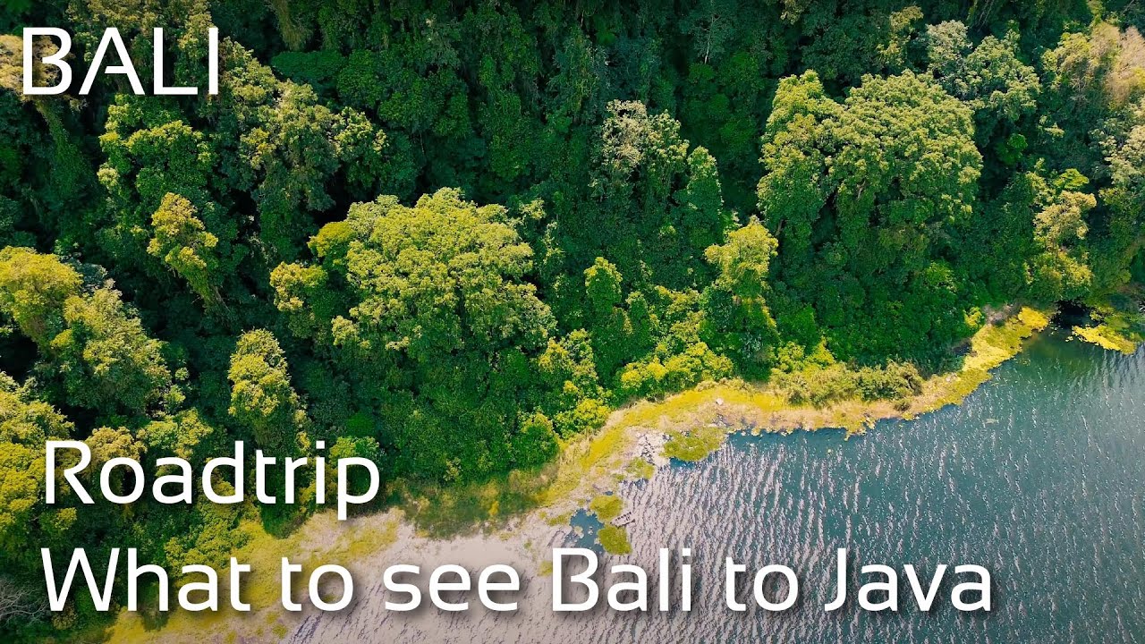 Bali to Java Roadtrip: 5 Days Exploring Java and West Bali