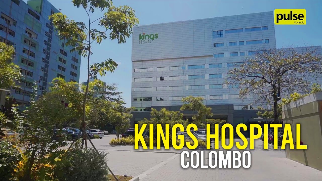 Kings Hospital Colombo