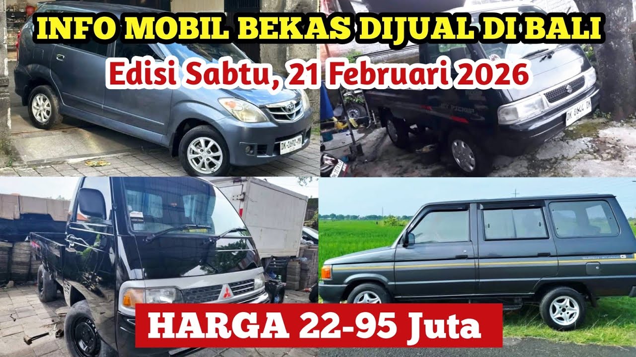 Info mobil bekas dijual di Bali, edisi Sabtu 21 Februari 2026