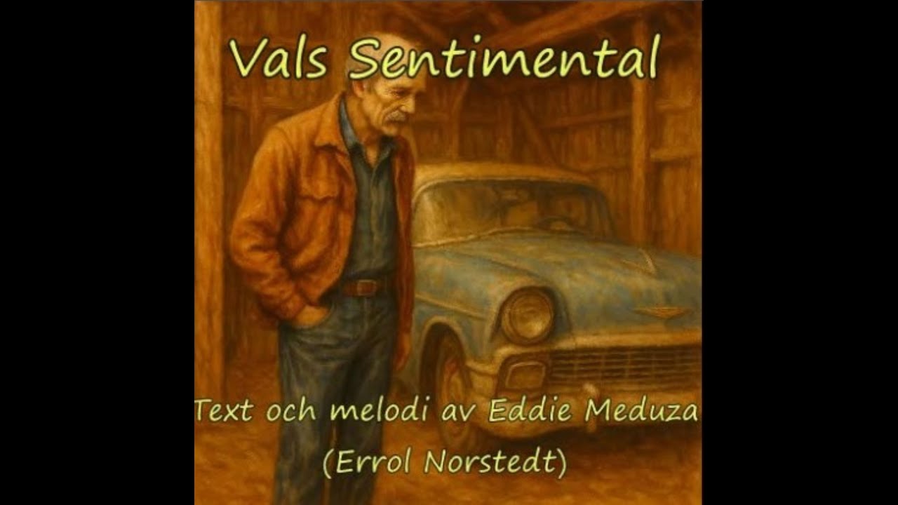"Vals Sentimental" – Kanske Eddie Meduzas vackraste!