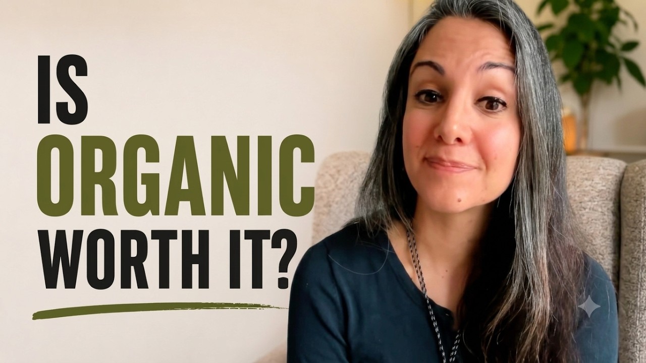 The Truth About Organic Food (and How I Afford It)