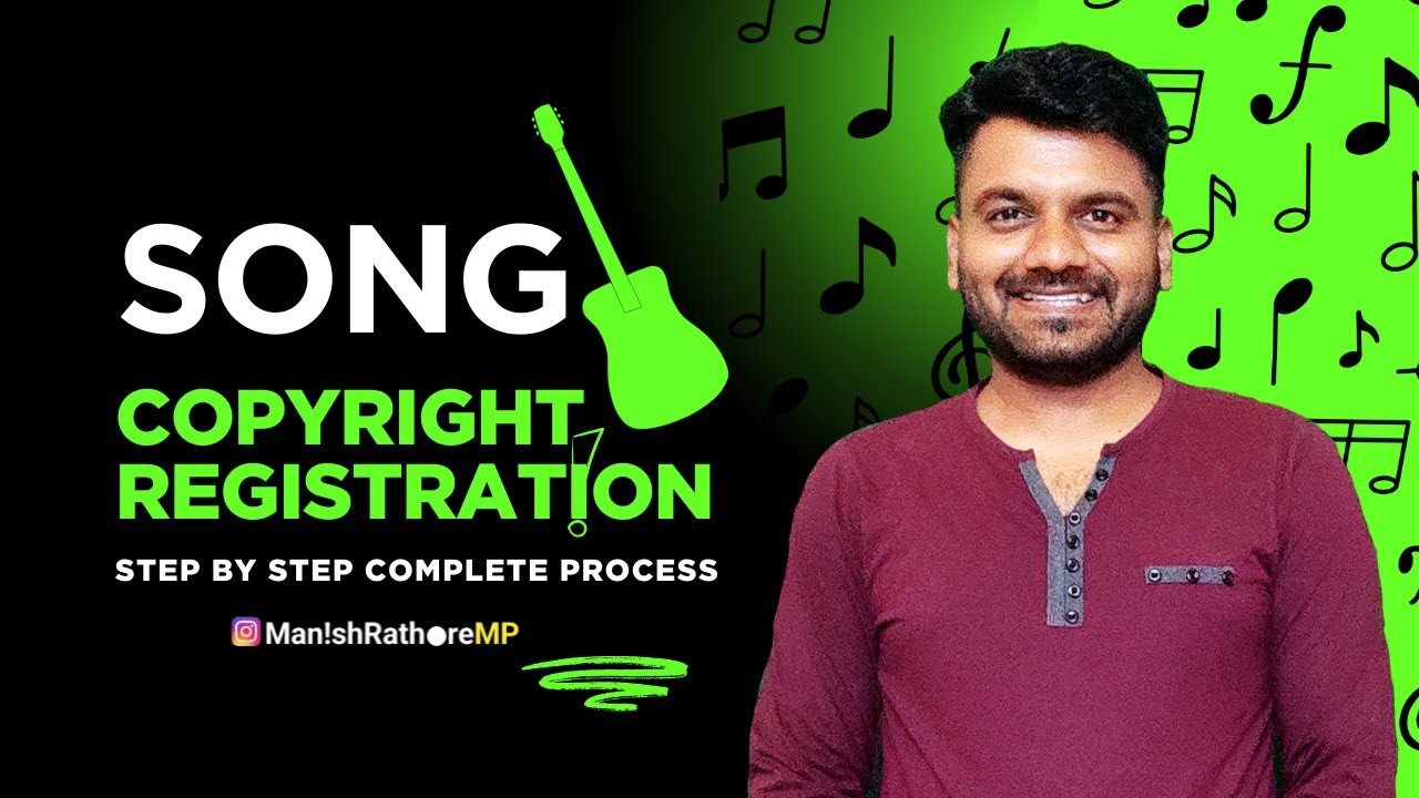 Song #copyright #registration process in India #manishrathore