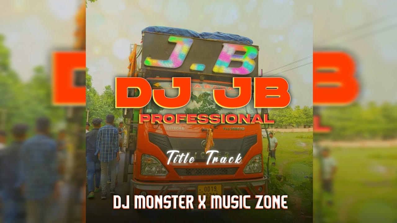 DJ JB PROFESSIONAL - TITLE TRACK - MUSIC ZONE X DJ MONSTER 