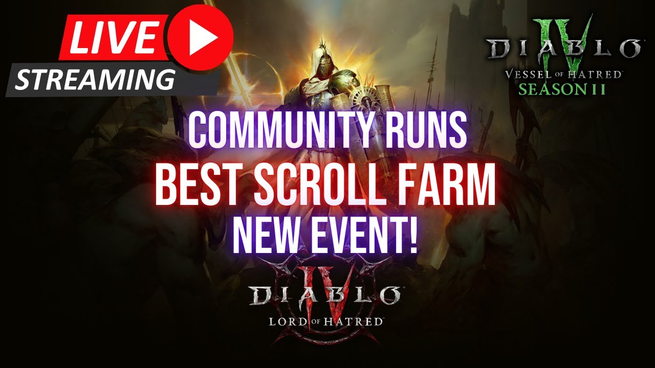 New Event! | Best Scroll Farming! Community Runs !level #DiabloIV #Diablopartner