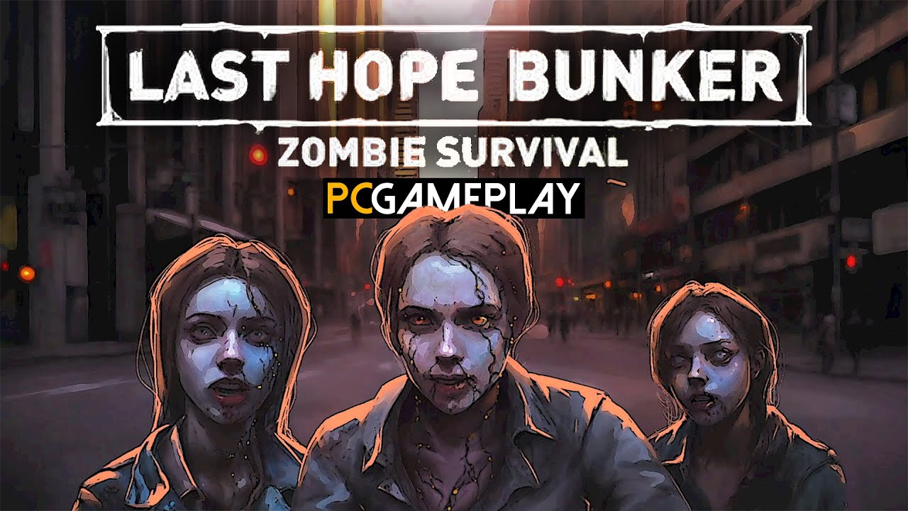 Last Hope Bunker: Zombie Survival Gameplay (PC)