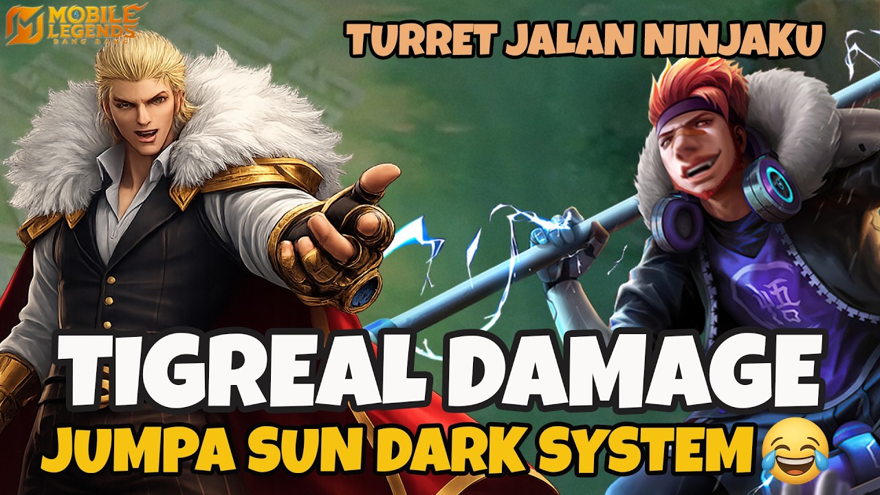 Tigreal Damage Ketemu Sun Dark System 😱 Ini Yang Terjadi | MLBB