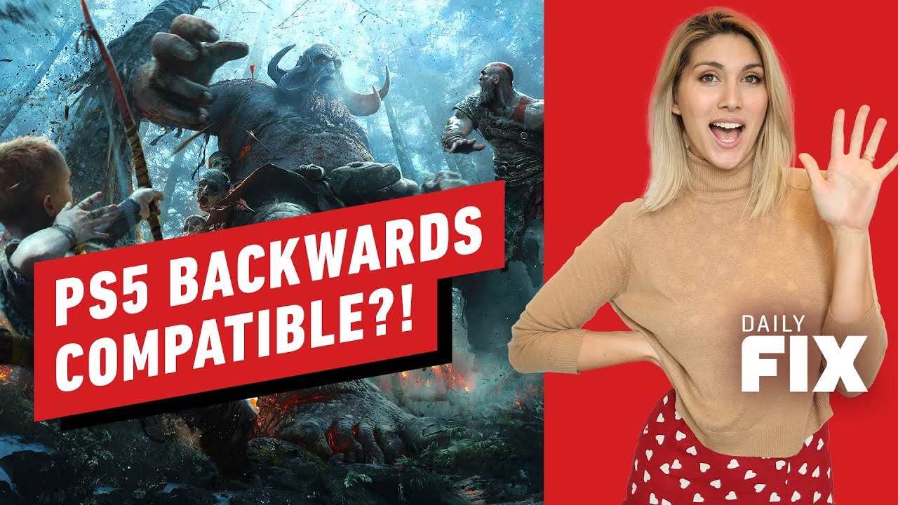 PlayStation 5 May Feature Backwards Compatibility - IGN Daily Fix