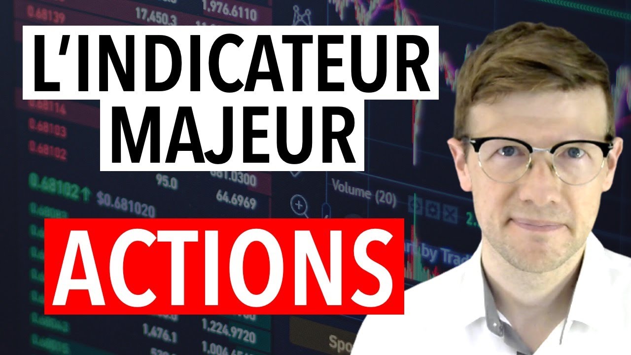 Bourse : l’indicateur majeur pour choisir vos actions