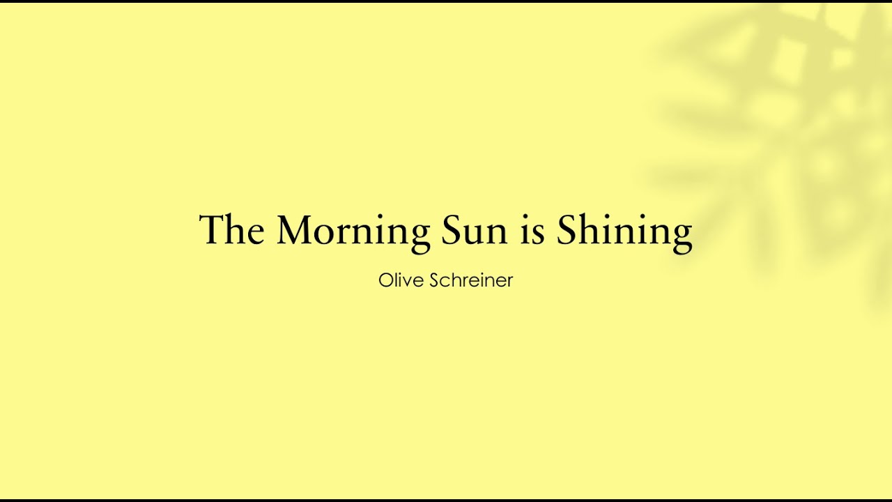 (Grade 12 English) The Morning Sun Is Shining: ANALYSIS