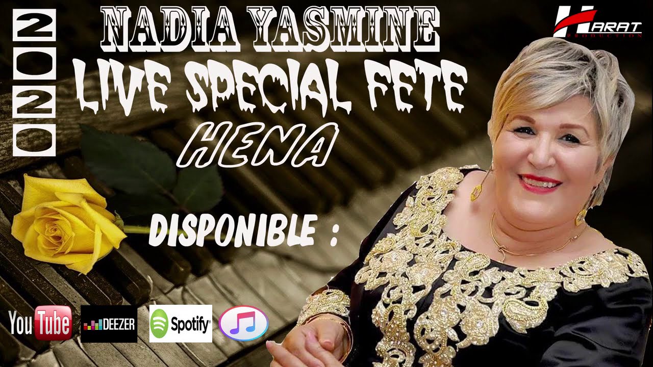 Nadia Yasmine - Live (Album Complet) 2020 programme Hena STAR LIVE HARAT PRODUCTION