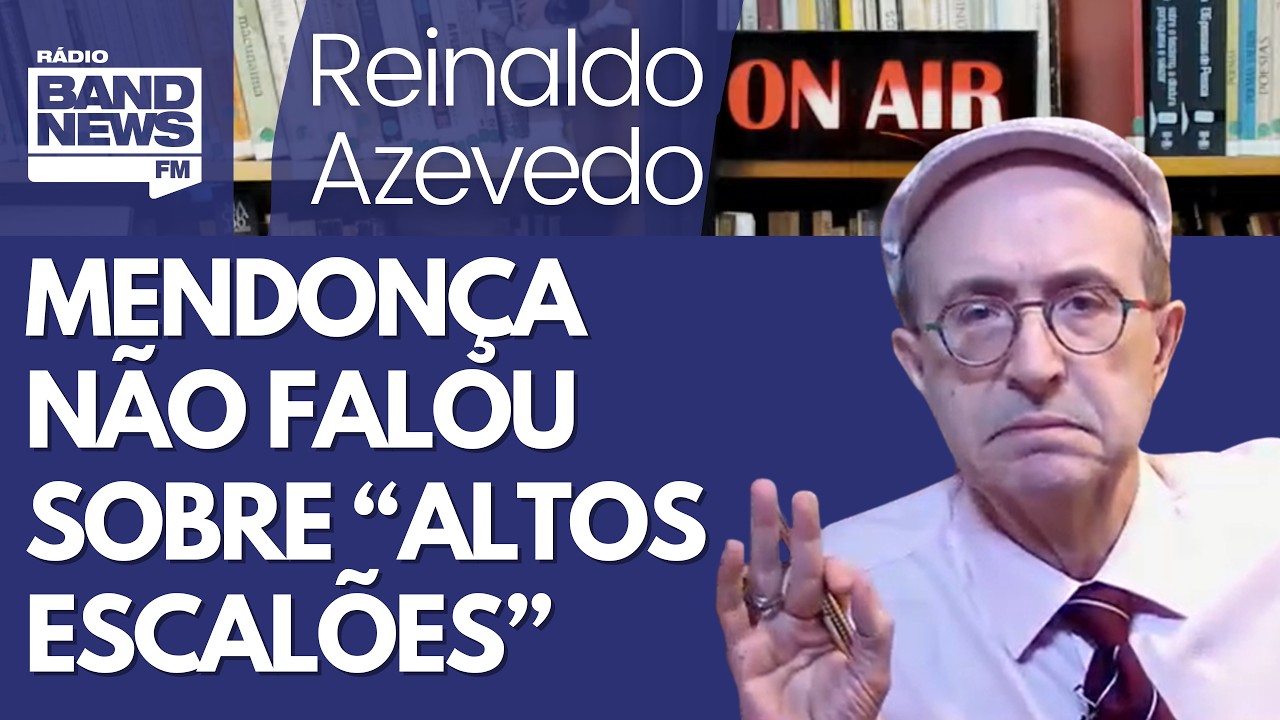 Reinaldo – Mendonça não falou sobre alto escalão ligado a Vorcaro: foi a PF. Caso seguirá no STF