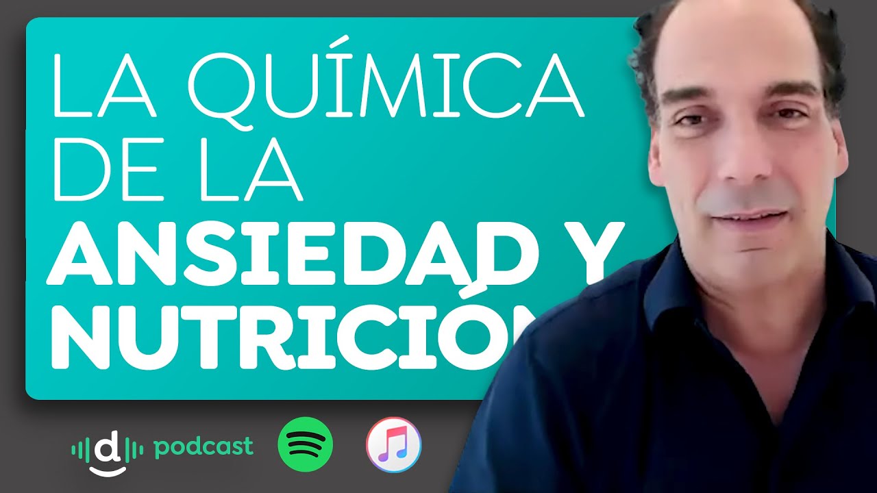 La química de la ansiedad y nutrición - Podcast con Ernesto Prieto Gratacos
