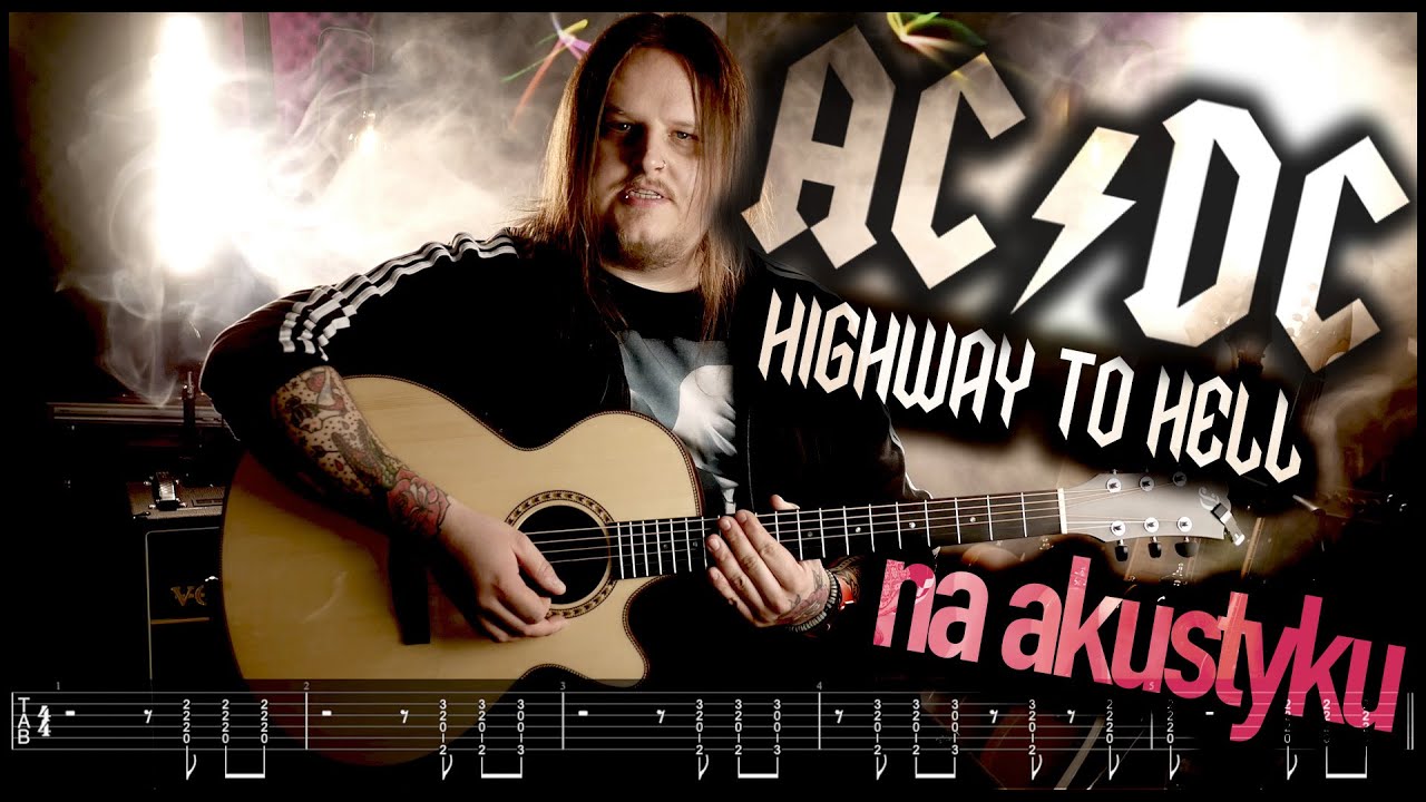 AC/DC - Highway to Hell - Jak to zagrać na akustyku?