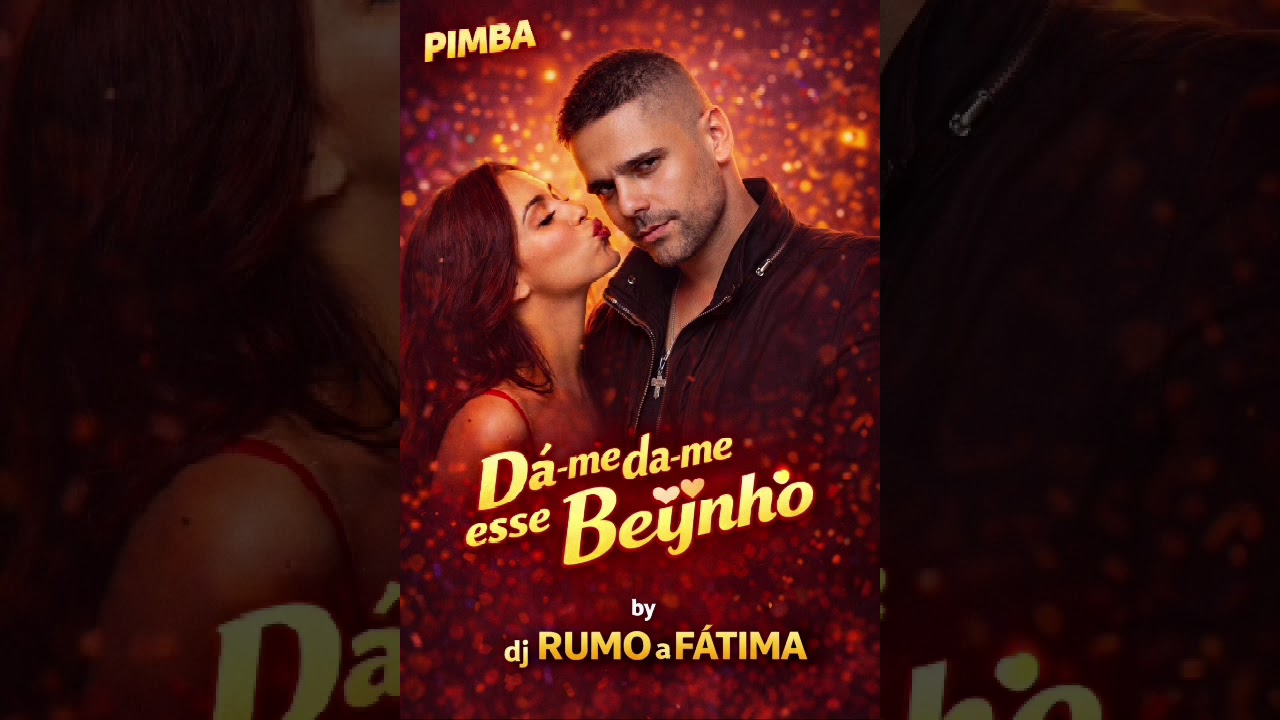 Da-me da-me esse beijinho-pimba