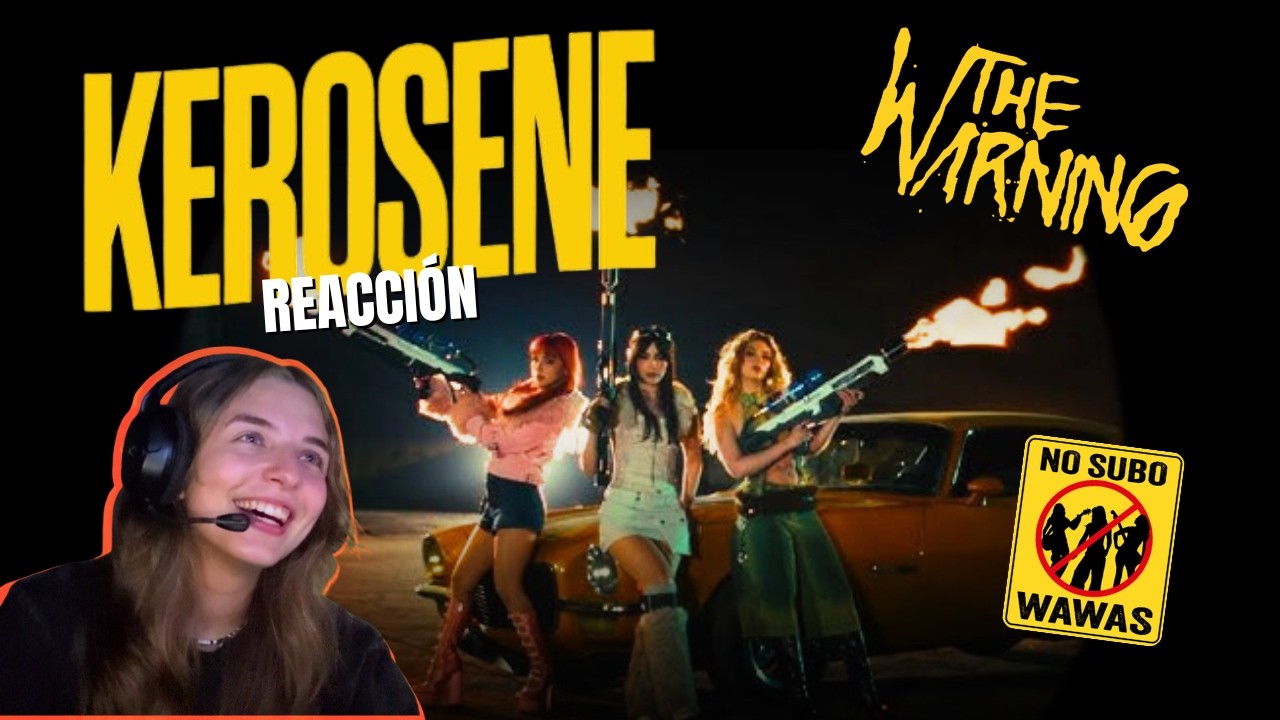 Reaccionando a The Warning - Kerosene (Official Video)