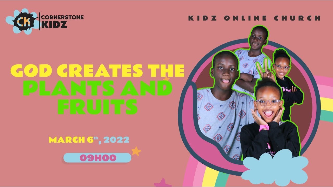 God Creates The Plants and Fruits | 06 March 2022