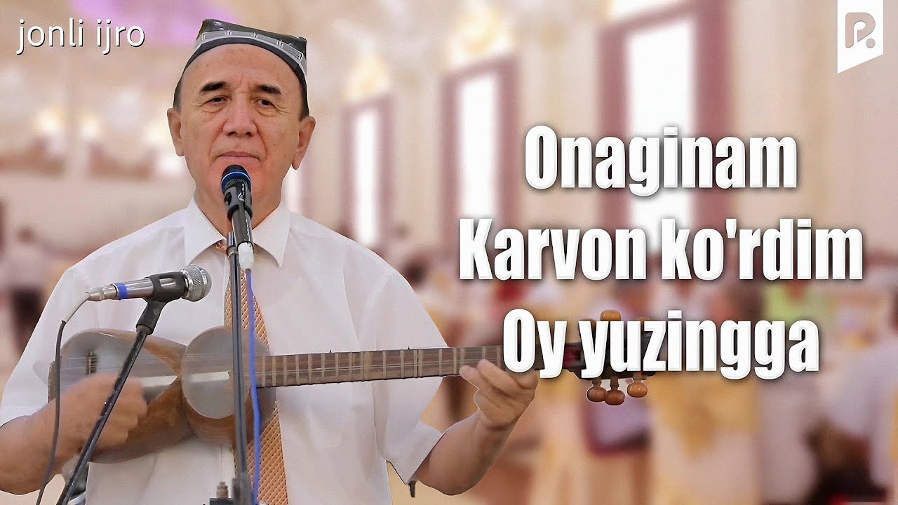 Sherali Jo'rayev - Onaginam, Karvon ko'rdim, Oy yuzingga