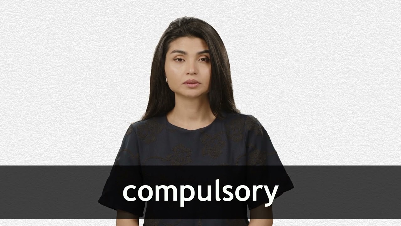 How to pronounce COMPULSORY in American English