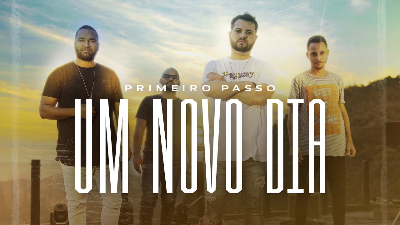 Primeiro Passo - Um Novo Dia - 10 Anos (Clipe Oficial)