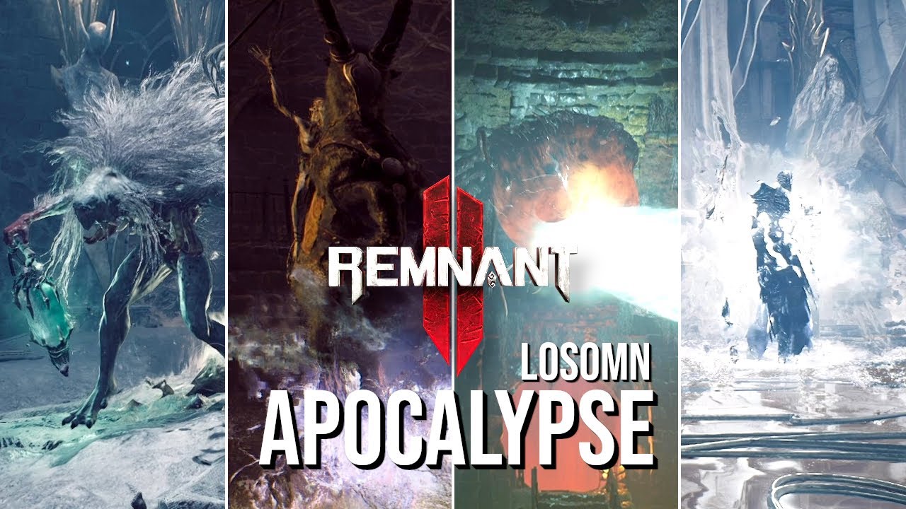 Remnant 2 - Losomn Boss Fights | Apocalypse Difficulty