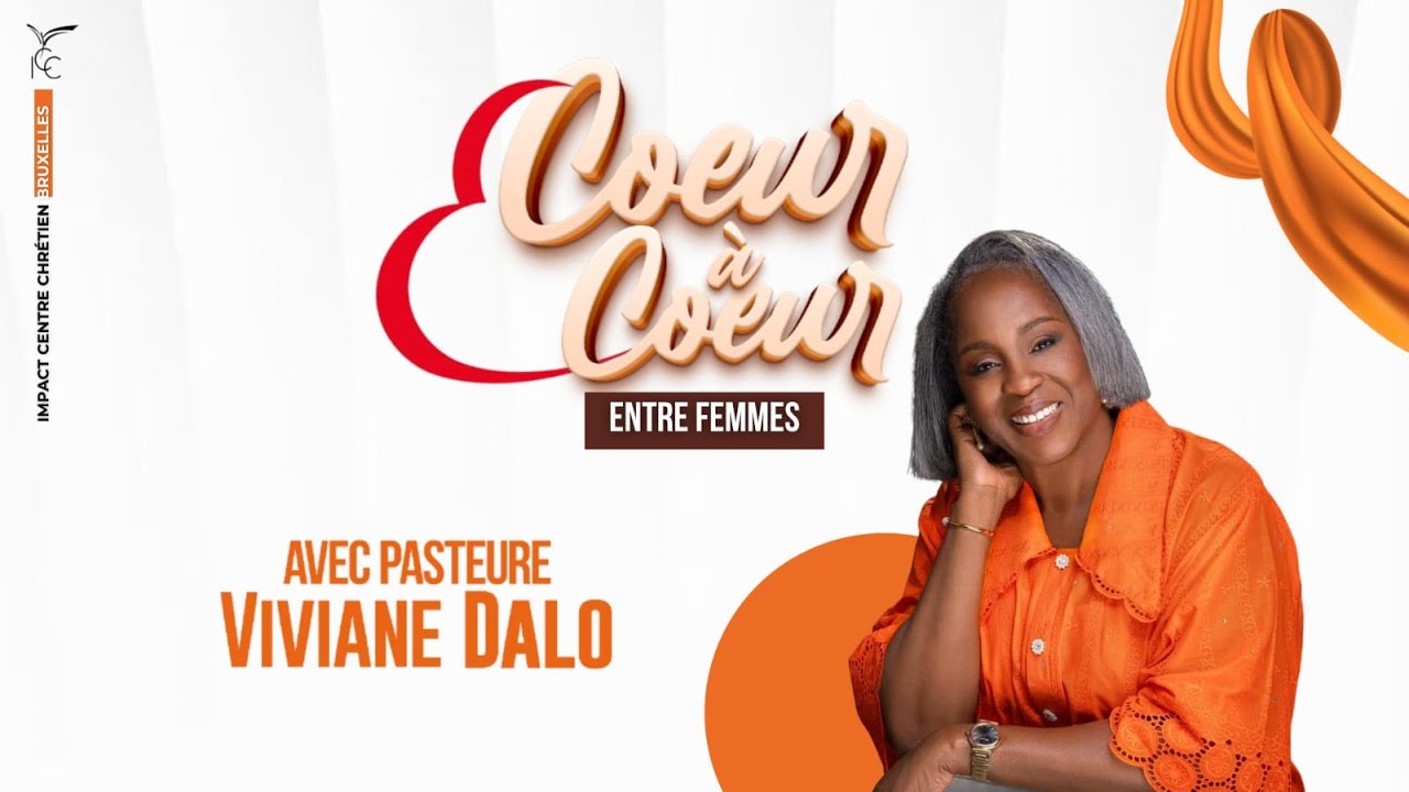 COEUR À COEUR ENTRE FEMMES AVEC PASTEURE VIVIANE DALO