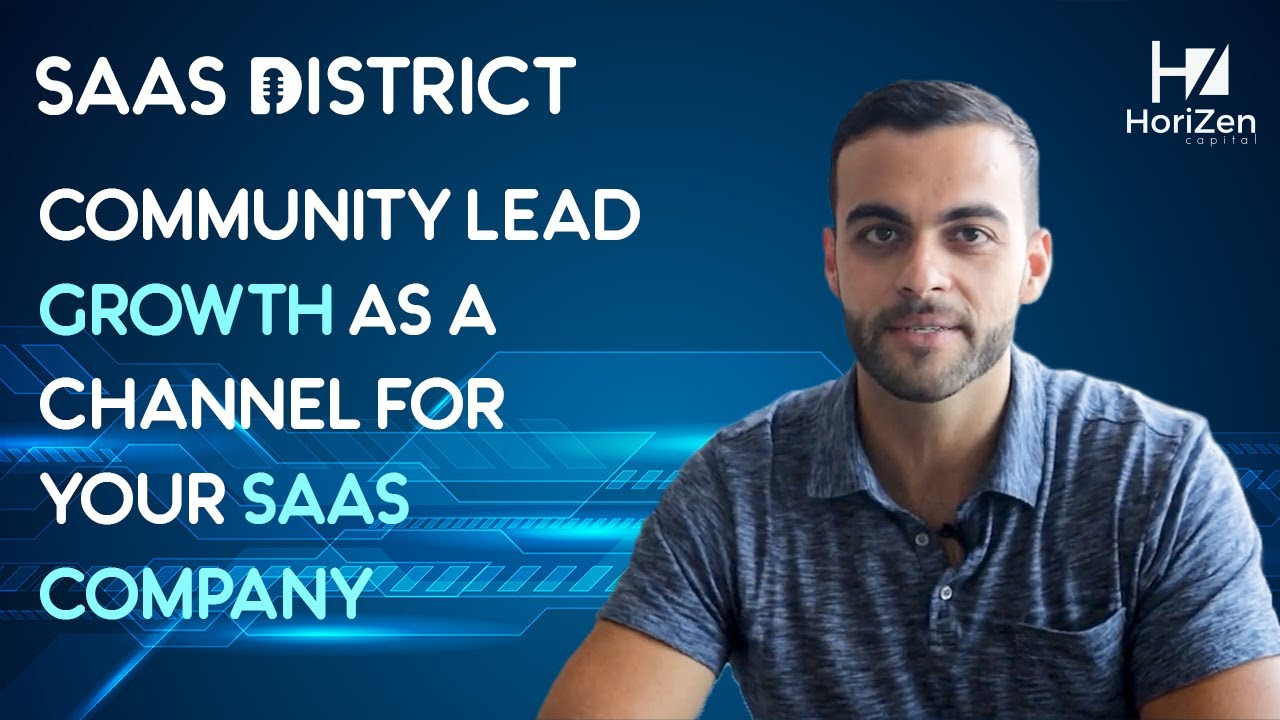 Community Lead Growth As A Channel for your SaaS Company