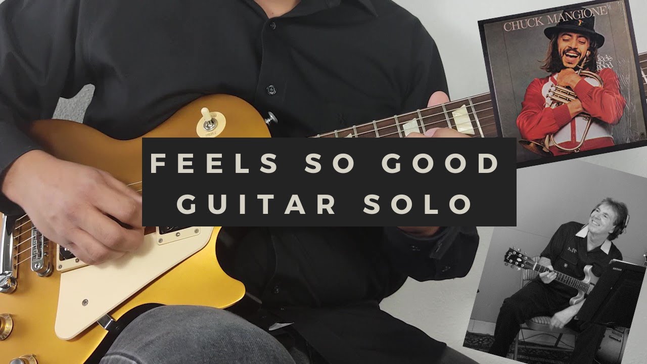 Chuck Mangione - Feels So Good Guitar Solo | Performed by Mario Hernández