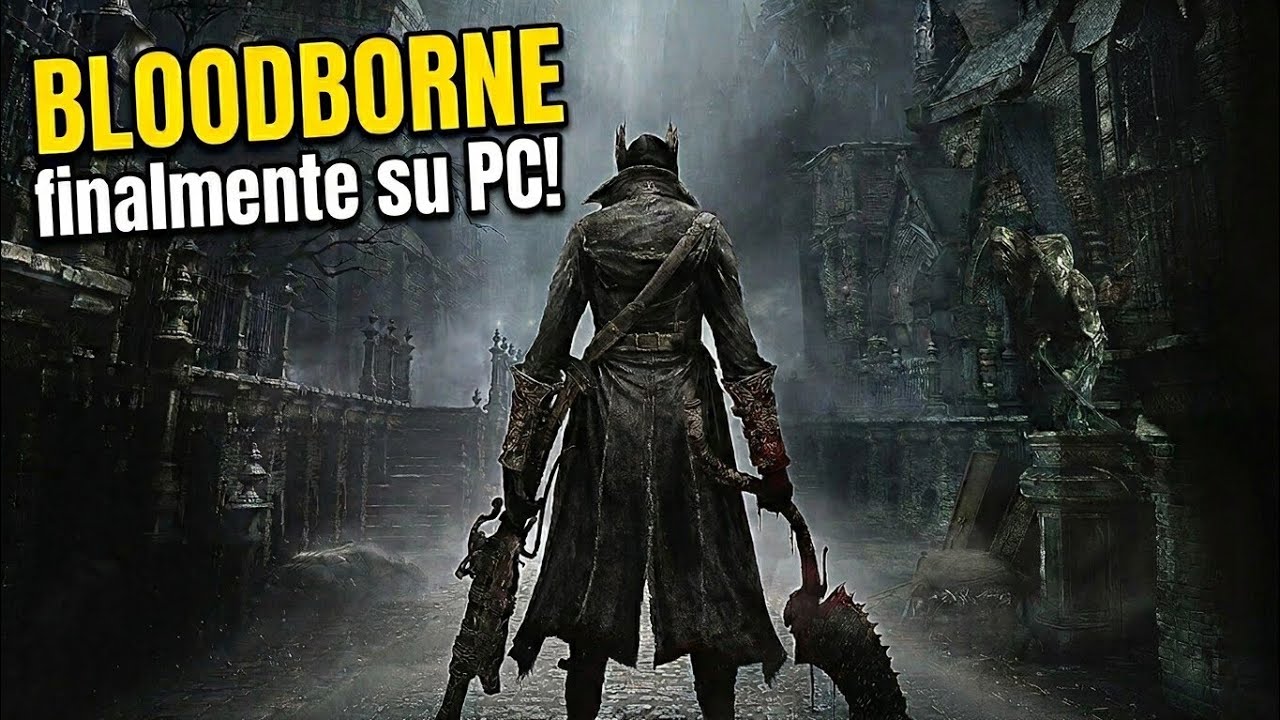 🩸 BENVENUTI A YHARNAM | Bloodborne PC First Run