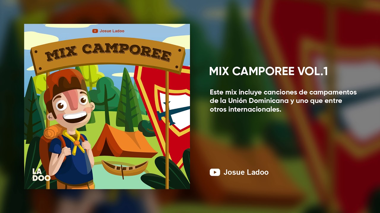 Mix Camporee vol.1 - Canciones de Camporee - canciones de camporees adventistas 🏕️🎼🎶