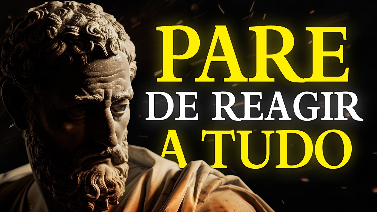 Domine suas EMO&Ccedil;&Otilde;ES e pare de reagir a TUDO | ESTOICISMO  ⚜️