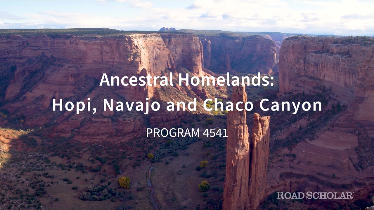 4541 - Ancestral Homelands: Hopi, Navajo and Chaco Canyon