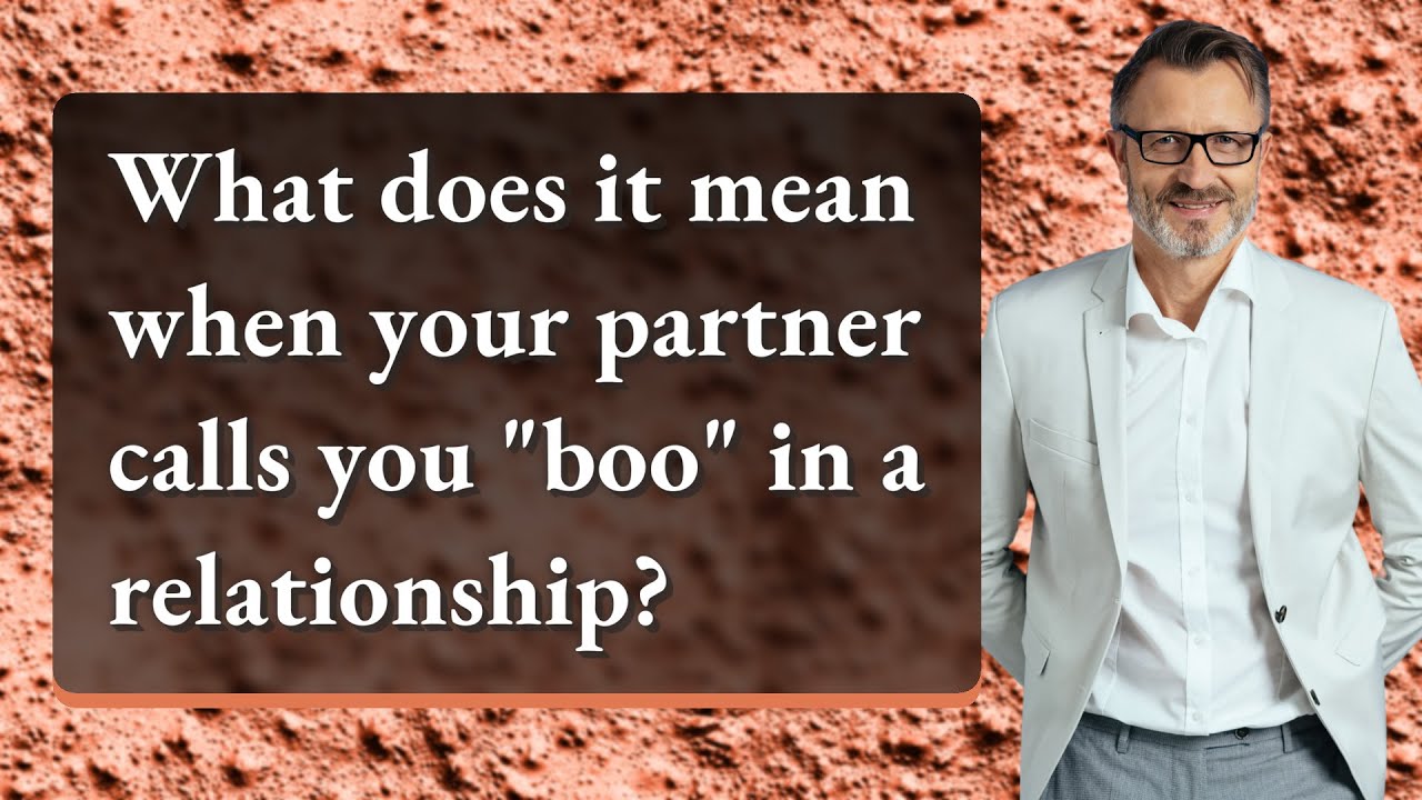 What does it mean when your partner calls you 