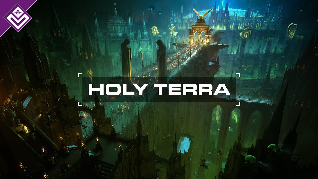 Holy Terra | Warhammer 40,000