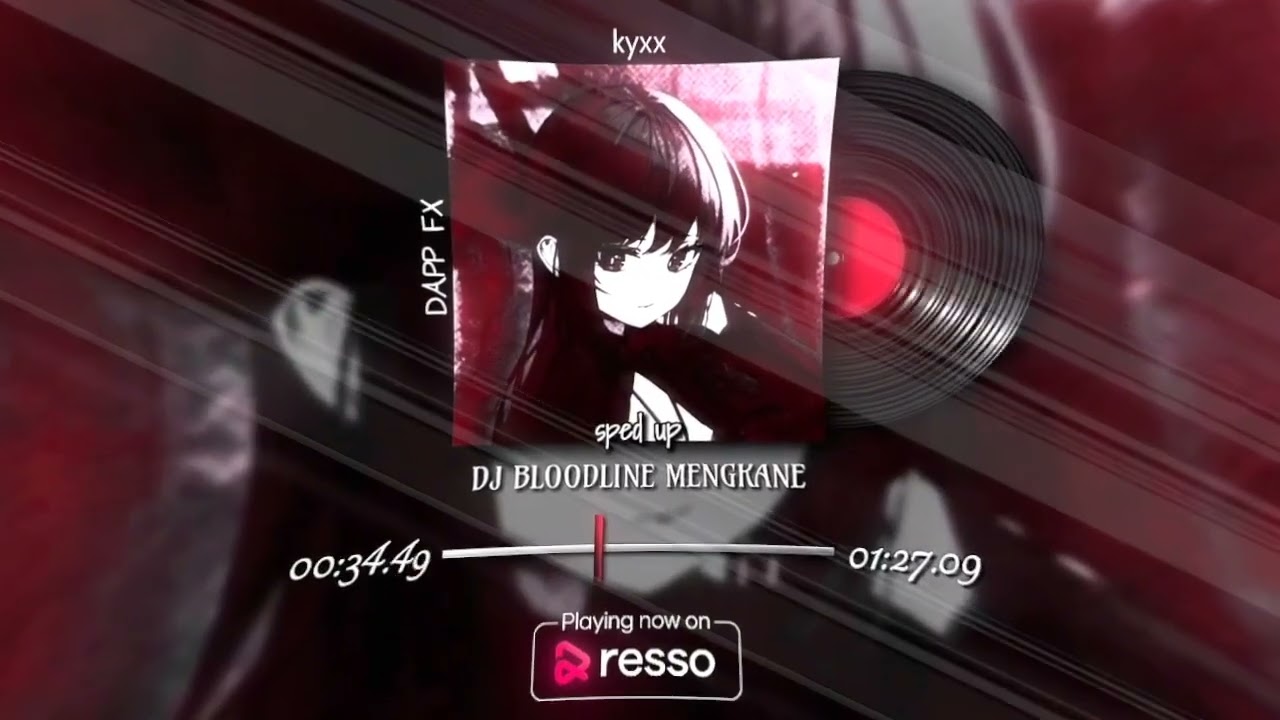 DJ BLOODLINE MENGKANE Sped Up | Tiktok Viral 2025 by Kyxx