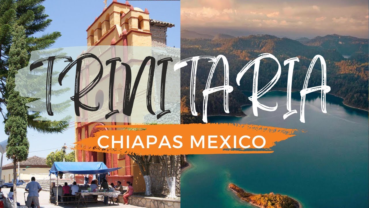 LA TRINITARIA CHIAPAS