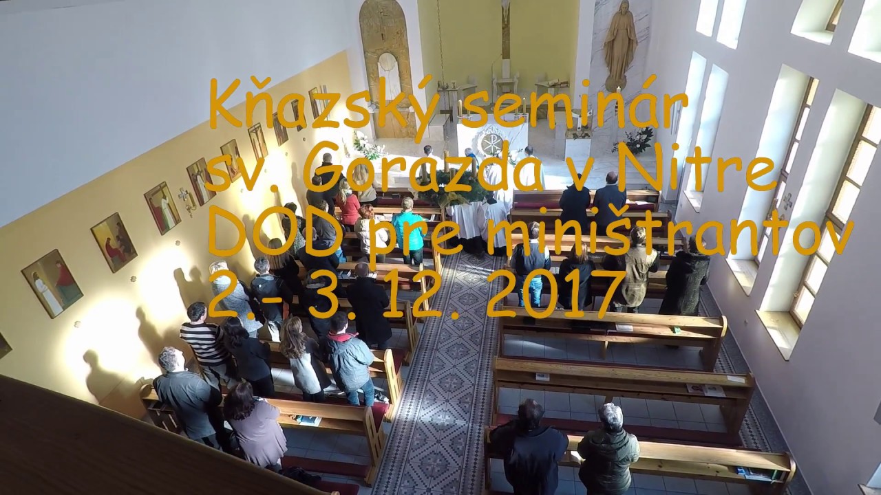 DOD kňazský seminár sv. Gorazda, Nitra 2017