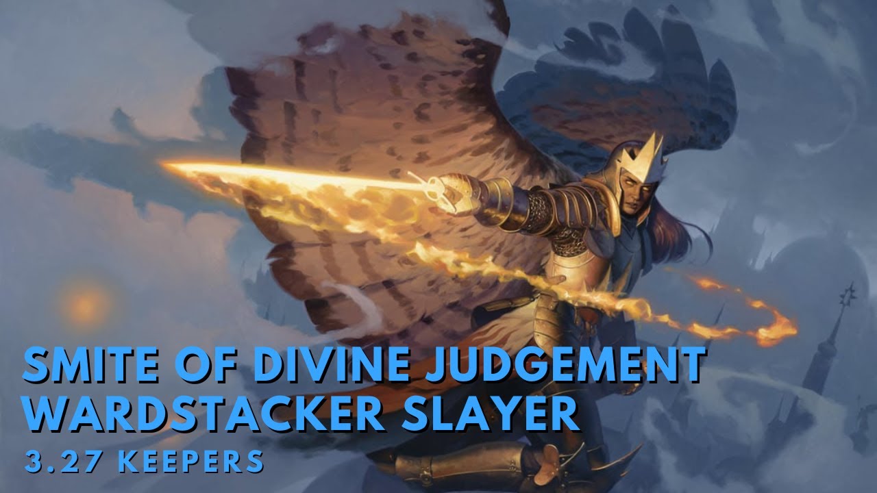 PoE 3.27 | Waggle's Smite of Divine Judgement Wardstacker Slayer