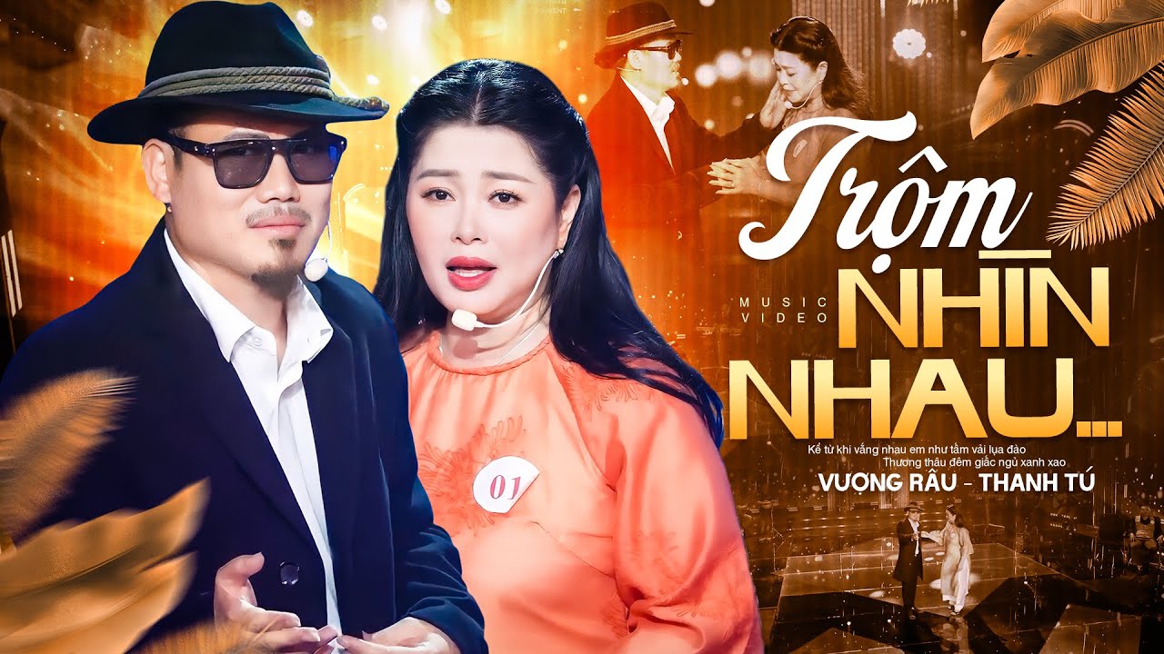 Trộm Nhìn Nhau - Vượng Râu, Thanh Tú | Tiếp Nối Chuyện Tình Xuân Đất Khách | Đôi khi trộm nhìn em