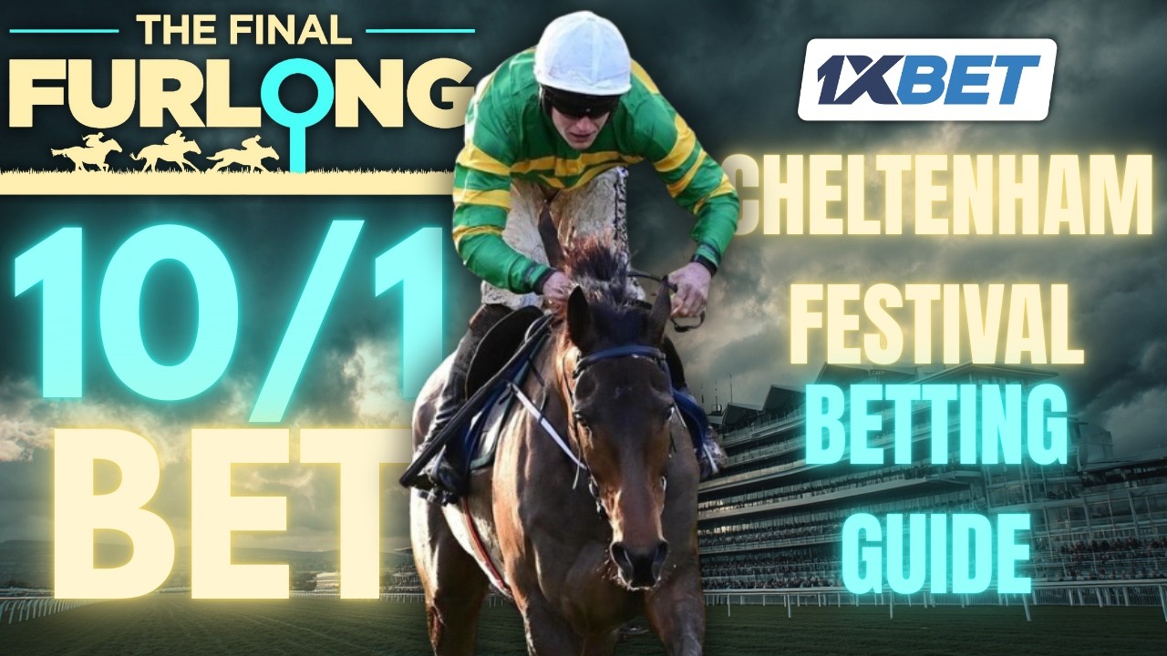 Cheltenham Festival Betting Guide Special: Paul Ferguson’s view on the Novice Chasers with 10/1 Bet