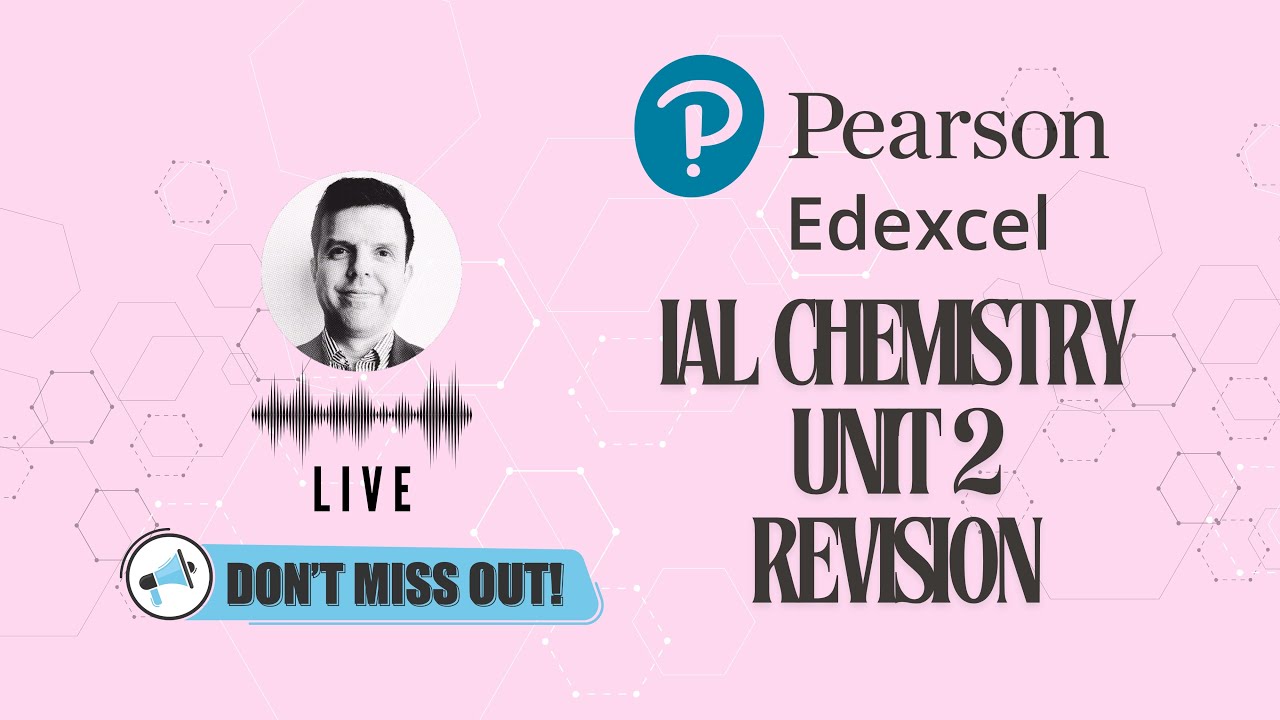 Best way to prepare for IAL Unit 2 Chemistry exam in 2026