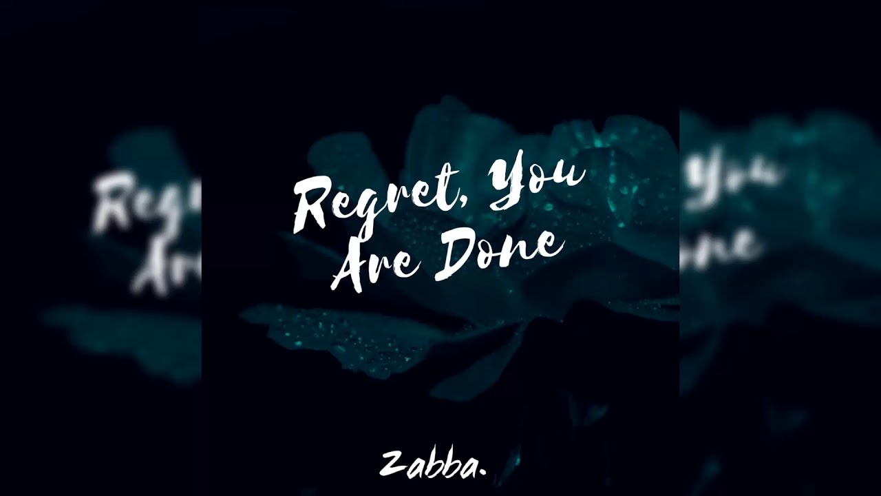 Zabba - Regret